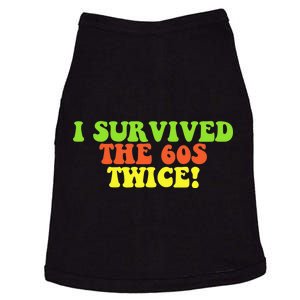 I Survived The 60s Twice Doggie Tank