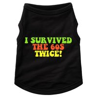 I Survived The 60s Twice Doggie Tank