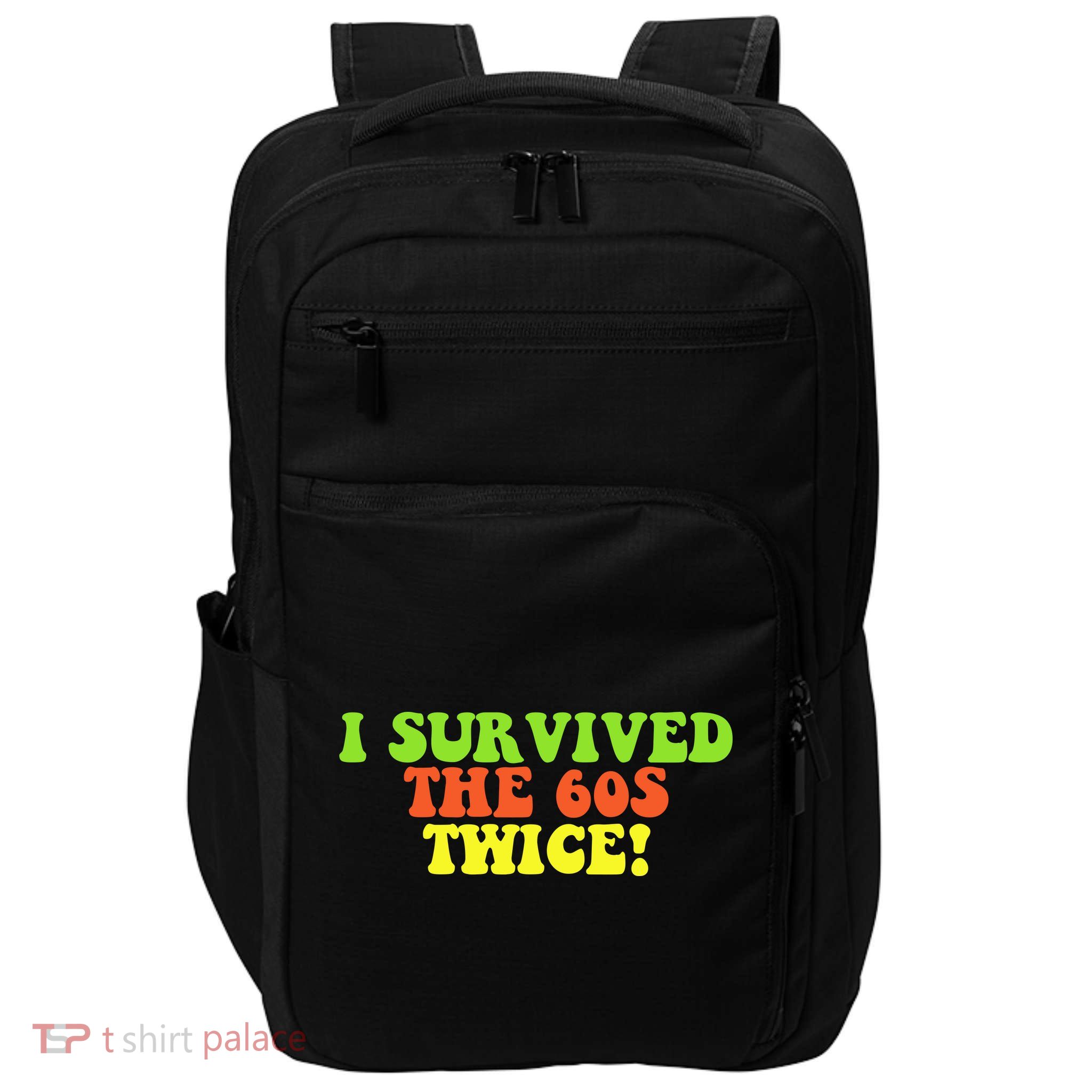 I Survived The 60s Twice Impact Tech Backpack