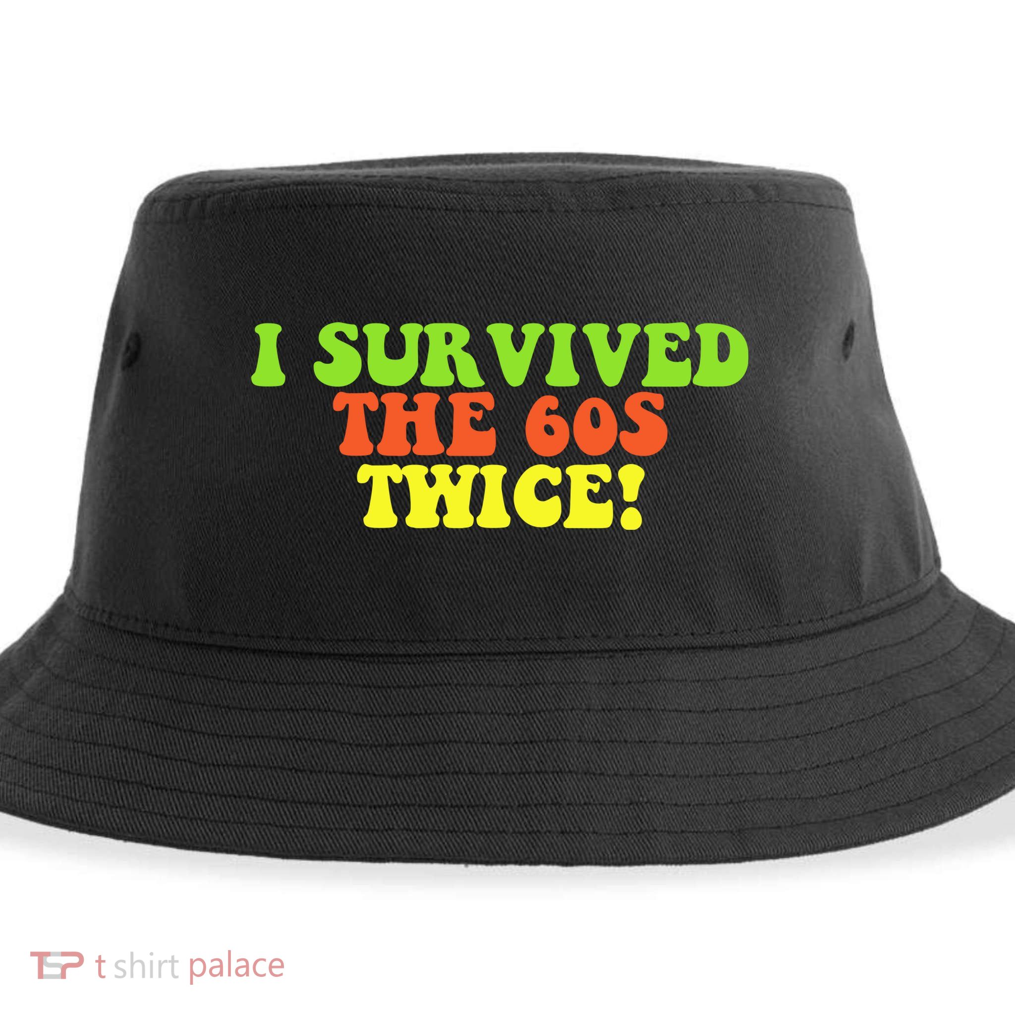 I Survived The 60s Twice Sustainable Bucket Hat