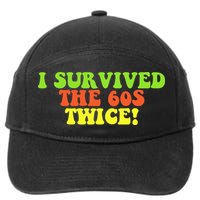 I Survived The 60s Twice 7-Panel Snapback Hat