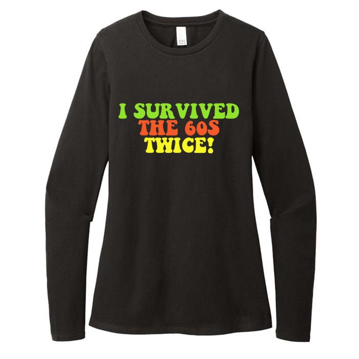 I Survived The 60s Twice Womens CVC Long Sleeve Shirt