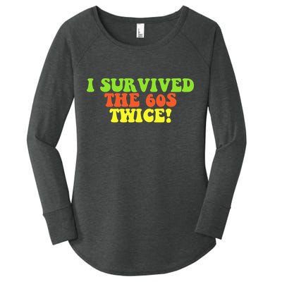 I Survived The 60s Twice Women's Perfect Tri Tunic Long Sleeve Shirt