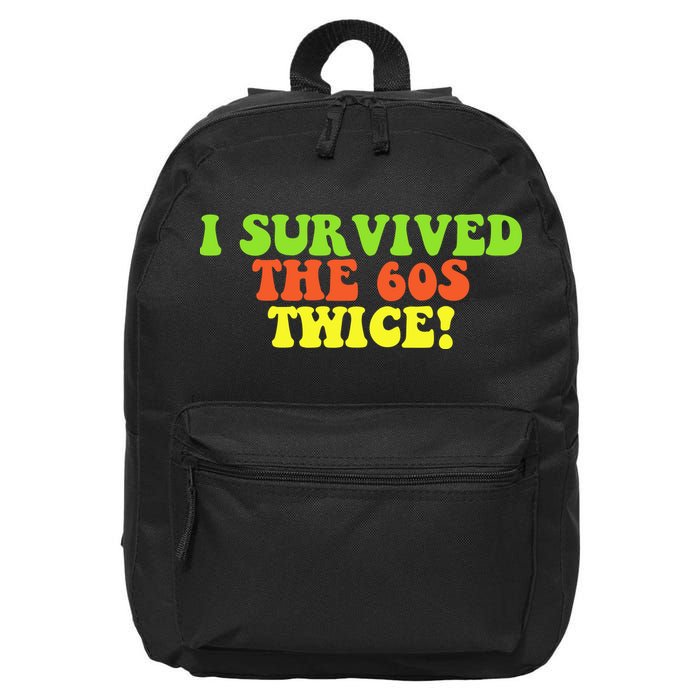 I Survived The 60s Twice 16 in Basic Backpack