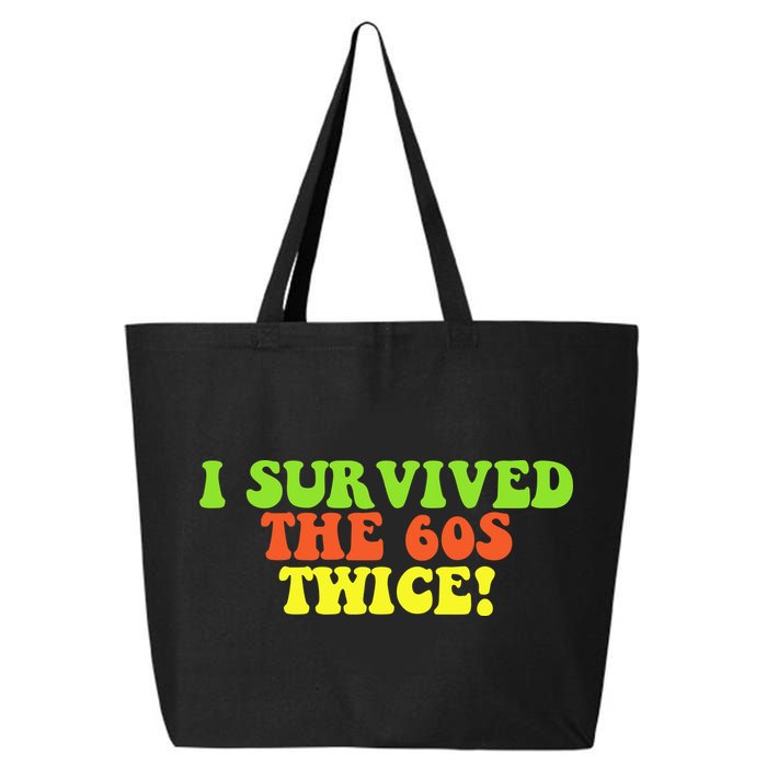 I Survived The 60s Twice 25L Jumbo Tote
