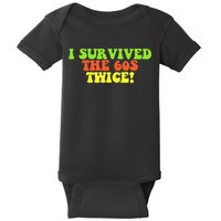 I Survived The 60s Twice Baby Bodysuit