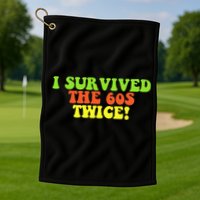 I Survived The 60s Twice Golf Towel
