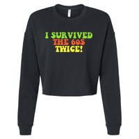 I Survived The 60s Twice Cropped Pullover Crew