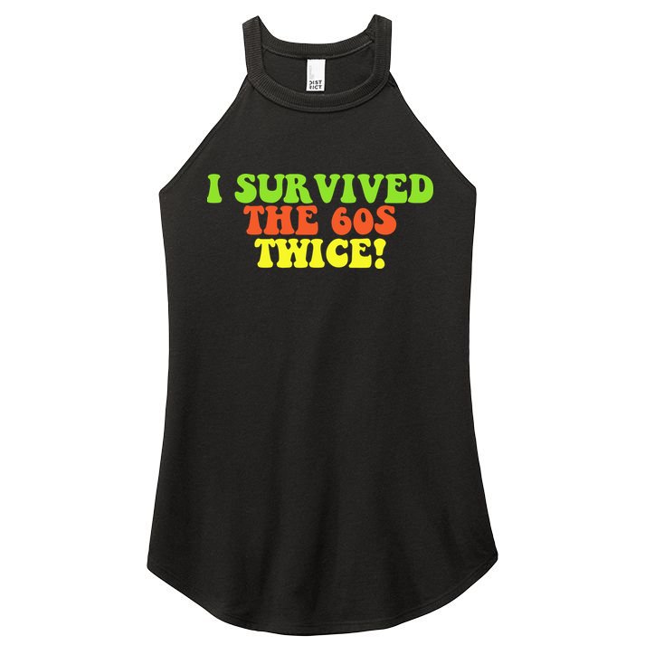 I Survived The 60s Twice Women's Perfect Tri Rocker Tank