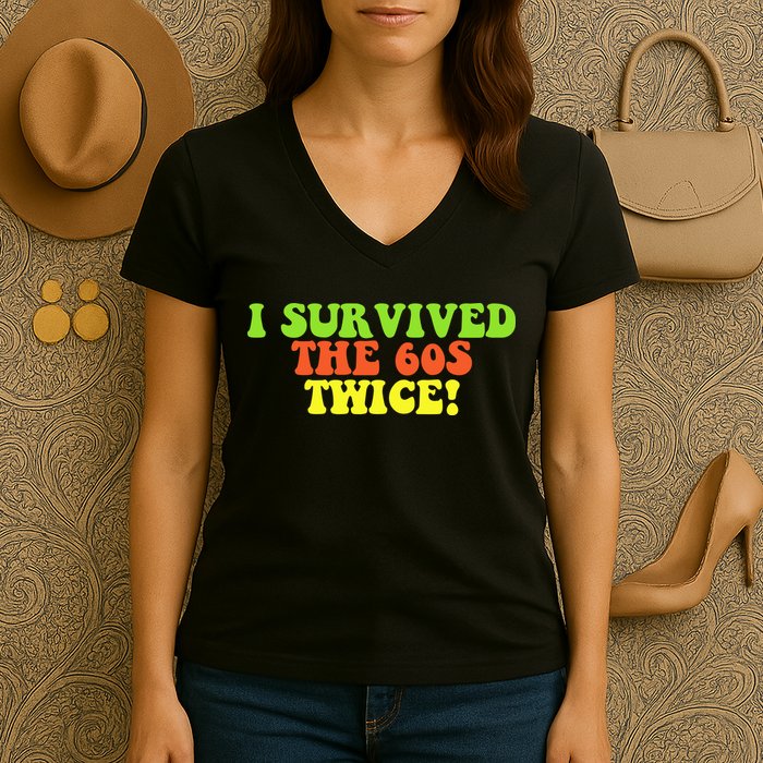I Survived The 60s Twice Women's V-Neck T-Shirt