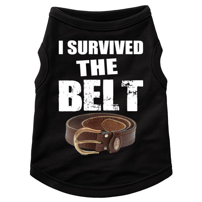 I Survived The Belt Doggie Tank