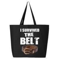 I Survived The Belt 25L Jumbo Tote