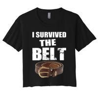 I Survived The Belt Women's Crop Top Tee