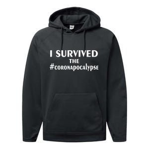 I Survived The Coronapocalypse Performance Fleece Hoodie