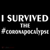 I Survived The Coronapocalypse Baby Bodysuit