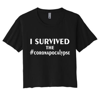 I Survived The Coronapocalypse Women's Crop Top Tee