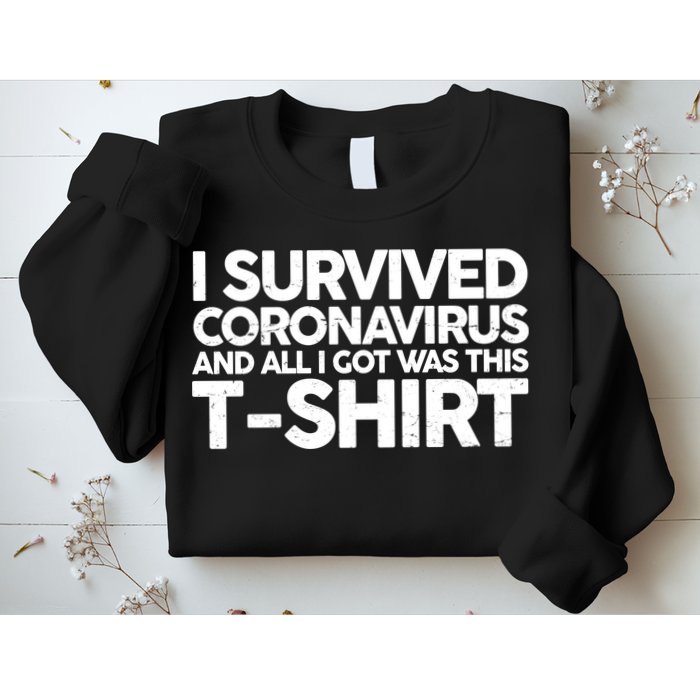 I Survived the Coronavirus and All I Got Was This Sweatshirt
