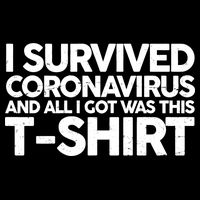I Survived the Coronavirus and All I Got Was This 16 in Basic Backpack