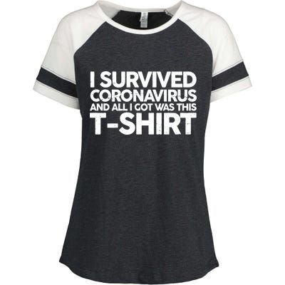 I Survived the Coronavirus and All I Got Was This Enza Ladies Jersey Colorblock Tee