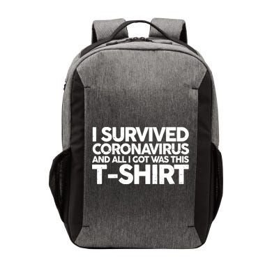 I Survived the Coronavirus and All I Got Was This Vector Backpack