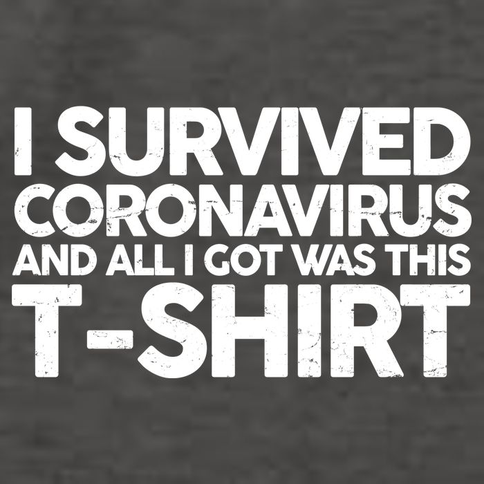 I Survived the Coronavirus and All I Got Was This Vector Backpack