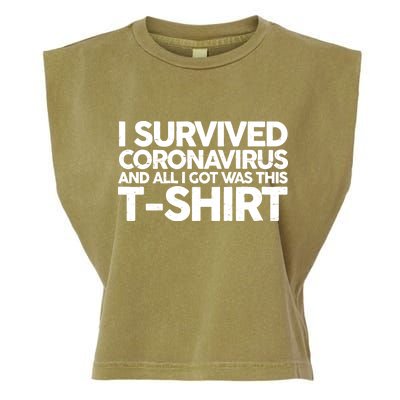 I Survived the Coronavirus and All I Got Was This Garment-Dyed Women's Muscle Tee