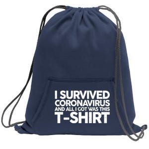 I Survived the Coronavirus and All I Got Was This Sweatshirt Cinch Pack Bag