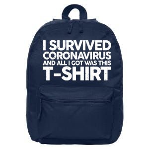 I Survived the Coronavirus and All I Got Was This 16 in Basic Backpack