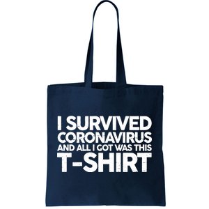 I Survived the Coronavirus and All I Got Was This Tote Bag