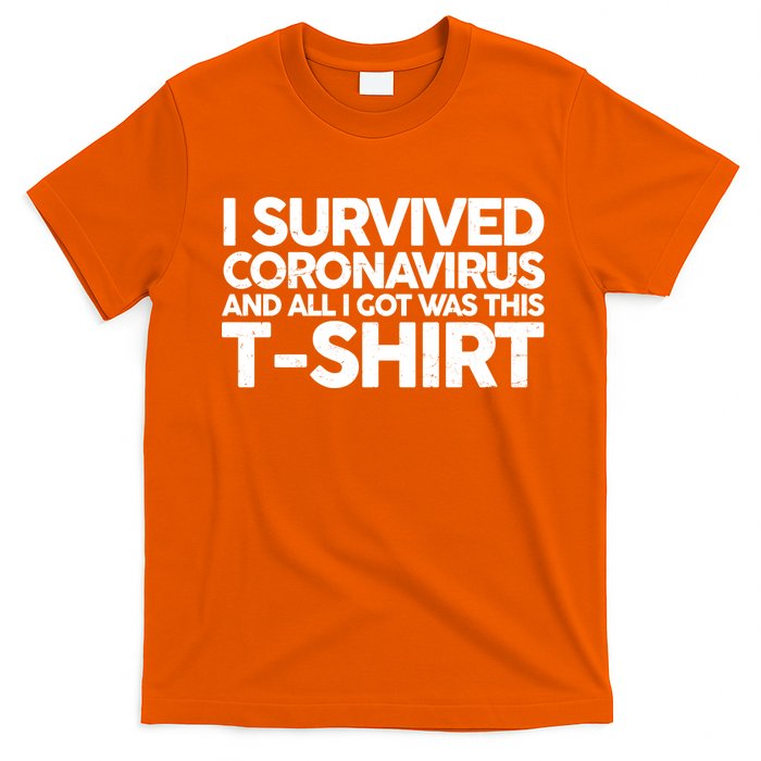 I Survived the Coronavirus and All I Got Was This T-Shirt
