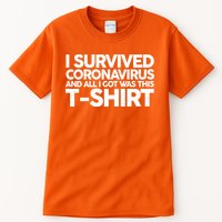 I Survived the Coronavirus and All I Got Was This Tall T-Shirt