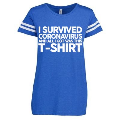 I Survived the Coronavirus and All I Got Was This Enza Ladies Jersey Football T-Shirt