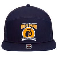 I Survived The Great Toilet Paper Crisis Of 2020 7 Panel Mesh Trucker Snapback Hat