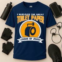 I Survived The Great Toilet Paper Crisis Of 2020 Cooling Performance Crew T-Shirt