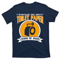 I Survived The Great Toilet Paper Crisis Of 2020 T-Shirt