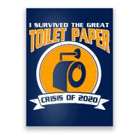 I Survived The Great Toilet Paper Crisis Of 2020 Poster