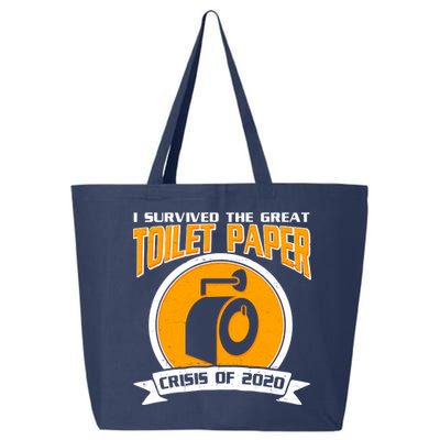 I Survived The Great Toilet Paper Crisis Of 2020 25L Jumbo Tote