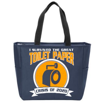 I Survived The Great Toilet Paper Crisis Of 2020 Zip Tote Bag