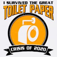 I Survived The Great Toilet Paper Crisis Of 2020 Garment-Dyed Sweatshirt