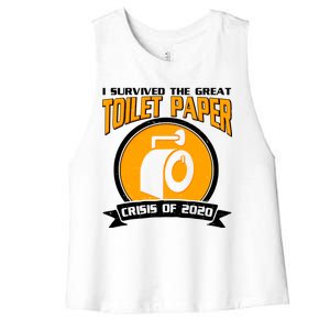 I Survived The Great Toilet Paper Crisis Of 2020 Women's Racerback Cropped Tank