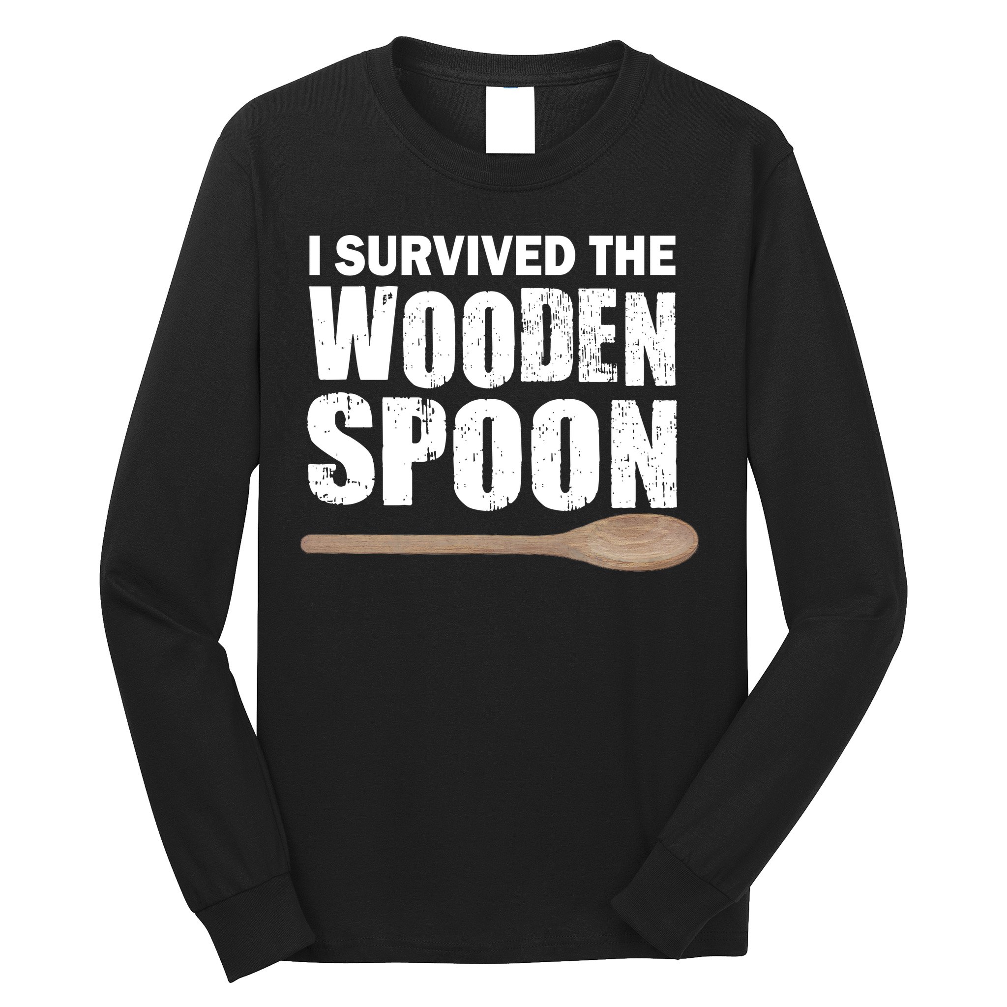I Survived The Wooden Spoon Long Sleeve Shirt