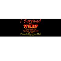 I Survived WKRP Pinedale Shopping Mall 1978 Bumper Sticker