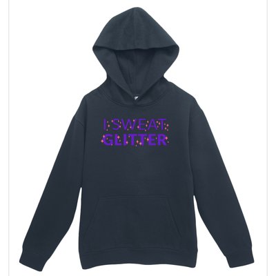 I Sweat Glitter Urban Pullover Hoodie