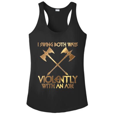 I Swing Both Ways Violently With An Axe Ladies PosiCharge Competitor Racerback Tank