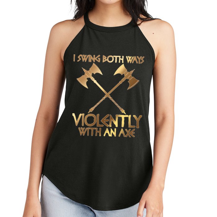 I Swing Both Ways Violently With An Axe Women's Perfect Tri Rocker Tank