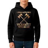 I Swing Both Ways Violently With An Axe Kids Hoodie