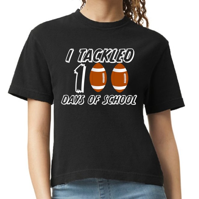 I Tackled 100 Days Of school Comfort Colors Boxy T-Shirt