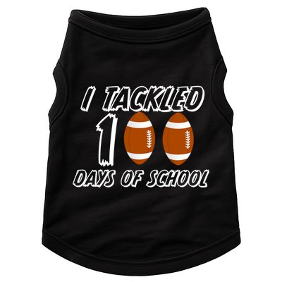 I Tackled 100 Days Of school Doggie Tank
