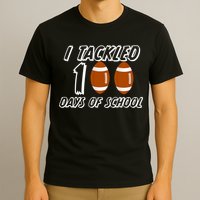 I Tackled 100 Days Of school T-Shirt