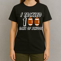 I Tackled 100 Days Of school T-Shirt